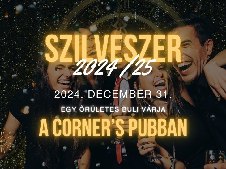 🎉 Corner’s Pub Szilveszteri Buli 2024 🎉